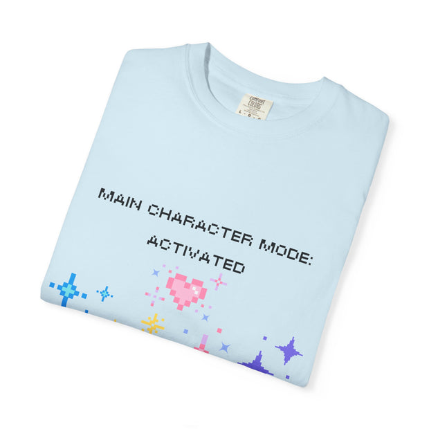 'Main Character Mode Activated' Unisex T-Shirt