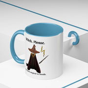 'Witch, Please. Too Much Magical To Handle' Wizard Accent Coffee Mug