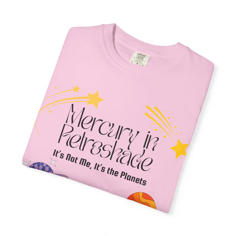 'Mercury In Retroshade: It's Not Me, It's The Planets' Unisex T-Shirt