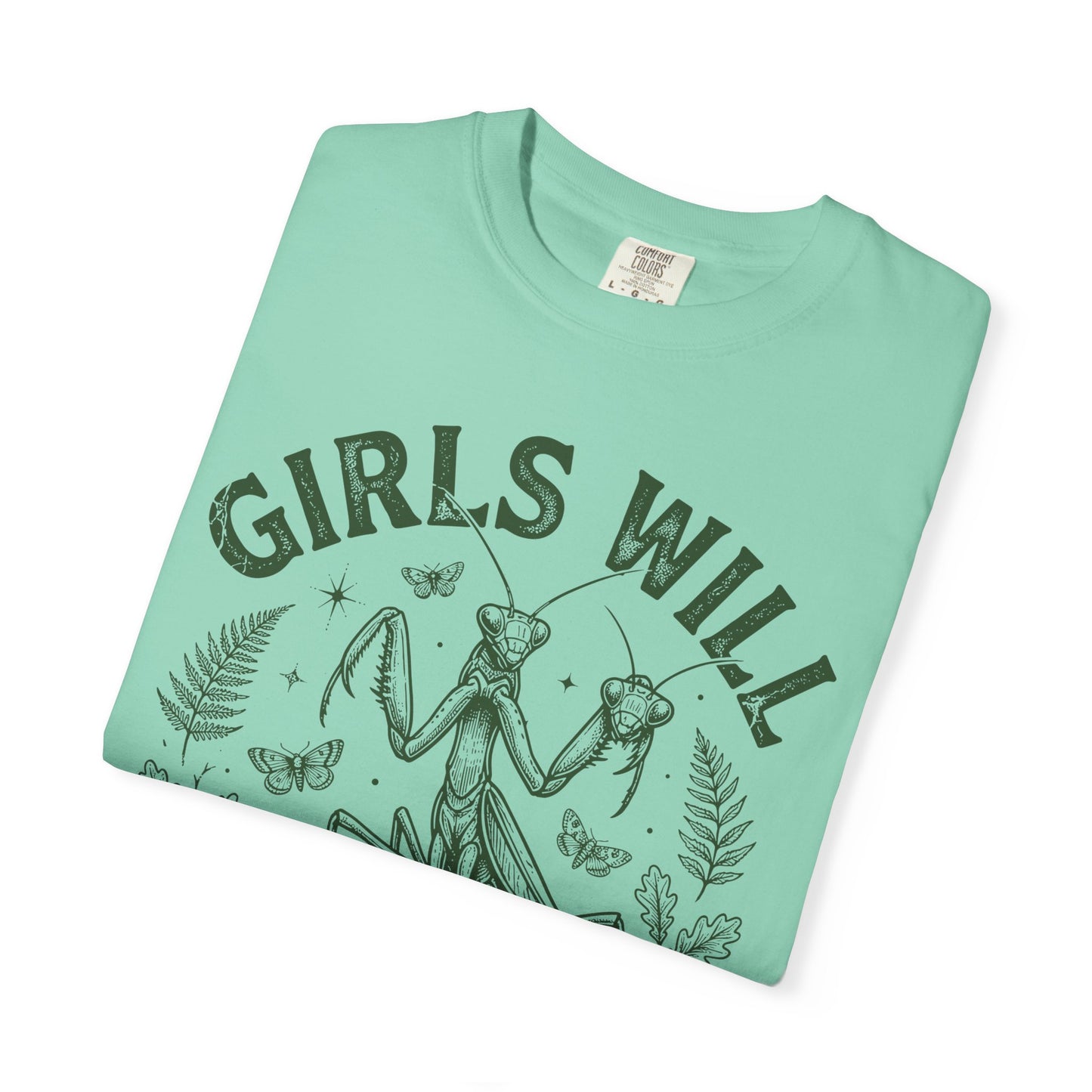 Praying Mantis 'Girls Will Be Girls' T-shirt | Insect Illustration, Botanical Accent
