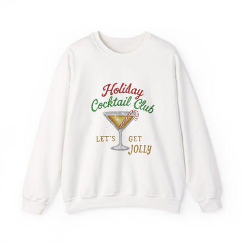 Holiday Cocktail Club Sweatshirt | Lets Get Jolly Christmas Sweatshirt