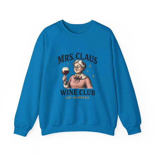 Mrs. Claus Wine Club Sweatshirt - Cozy Gift for Wine Lovers, Holiday Apparel, Funny Christmas Sweatshirt, Sip Happens Fashion