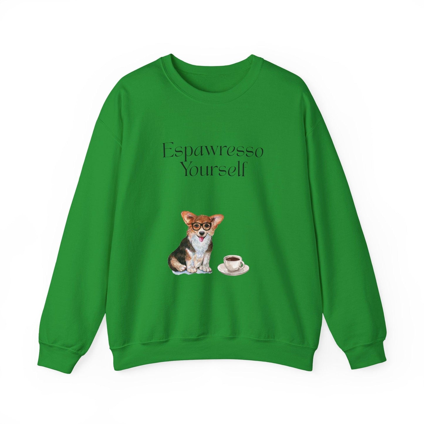 'Espawresso Yourself' Unisex Corgi Sweatshirt