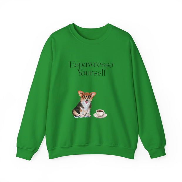 'Espawresso Yourself' Unisex Corgi Sweatshirt