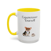 'Espawresso Yourself' Corgi Accent Coffee Mug