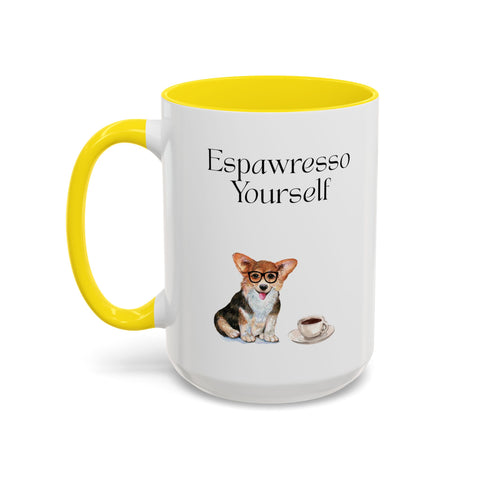 'Espawresso Yourself' Corgi Accent Coffee Mug