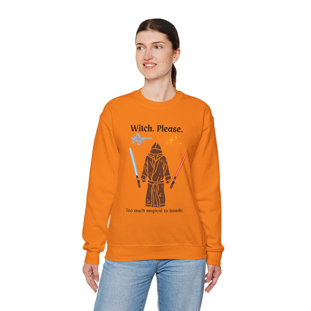 'Witch, Please. Too Much Magical To Handle.' Unisex Crewneck Sweatshirt