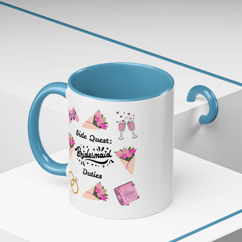 'Side Quest: Bridesmaid Duties' Accent Coffee Mug