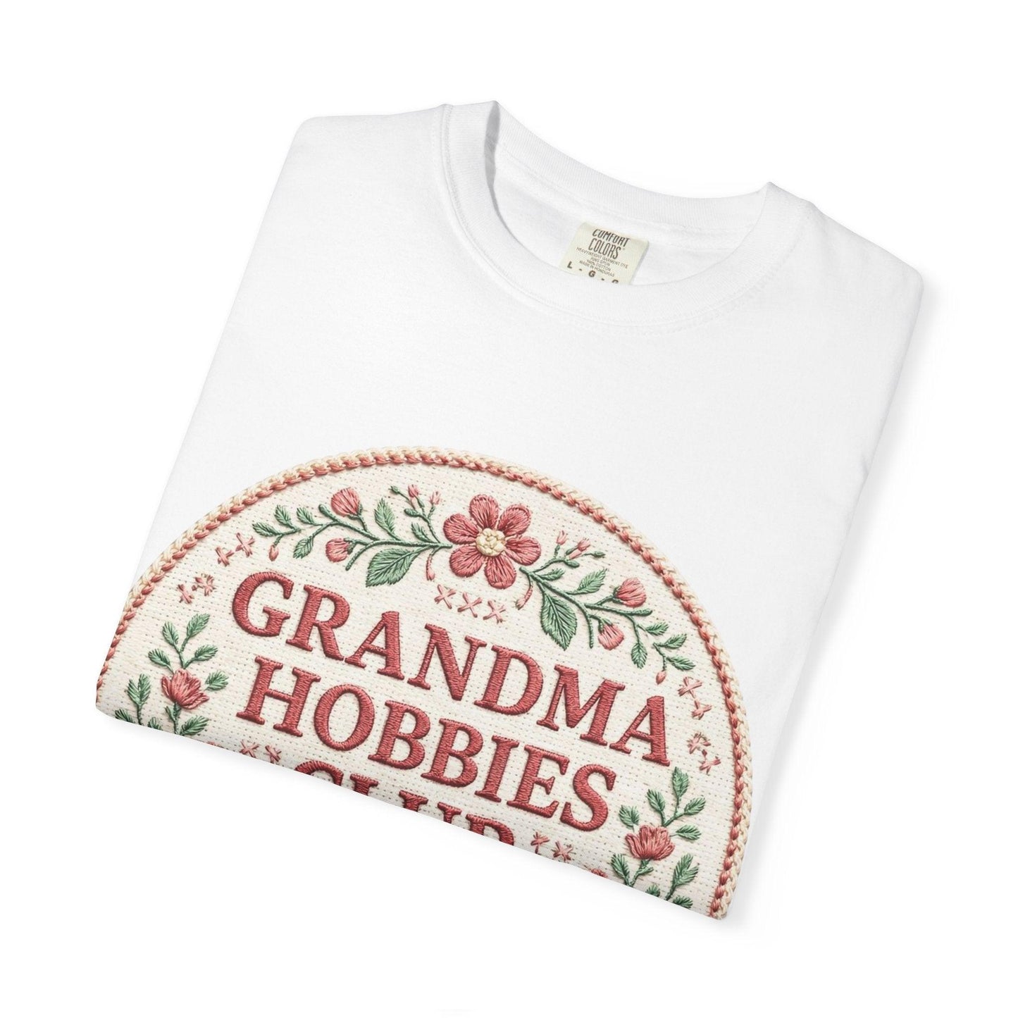 Grandma Hobbies Club T-shirt | Floral Needlework Scissors Embroidery Design