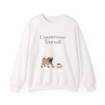'Espawresso Yourself' Pug Crewneck Sweatshirt