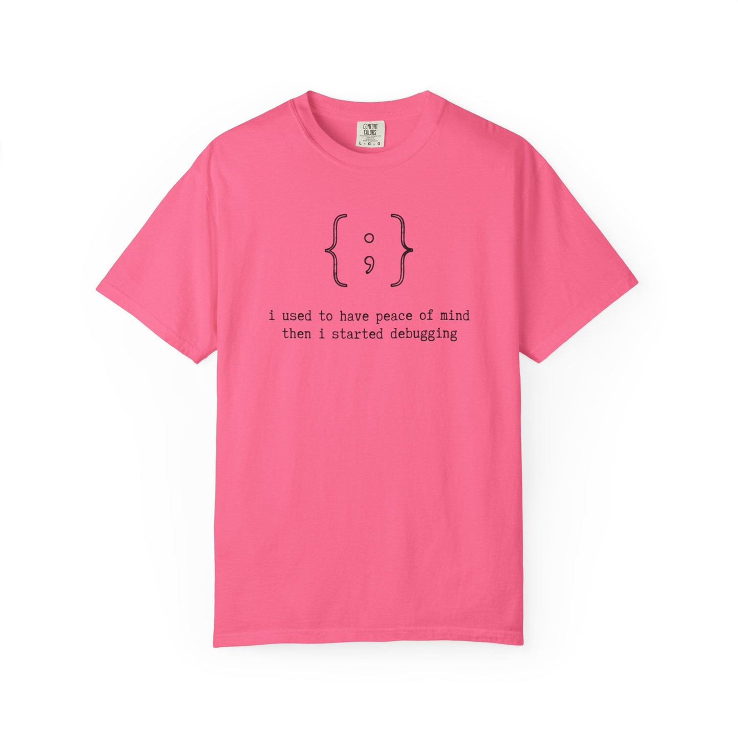 Coder Debugging Quote T-Shirt, Funny Programmer Tee, Developer Humor Shirt, Software Engineer Gift, Coding Graphic Tee