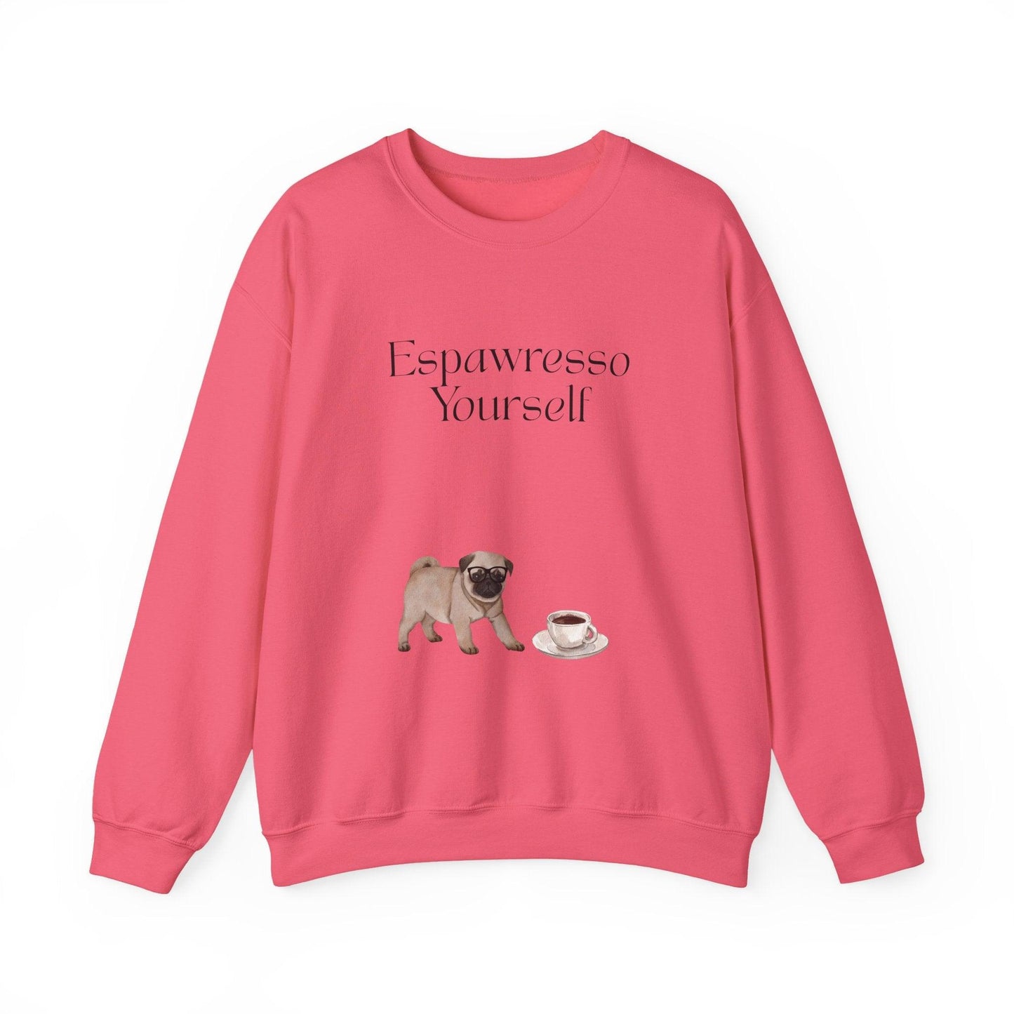 'Espawresso Yourself' Pug Crewneck Sweatshirt