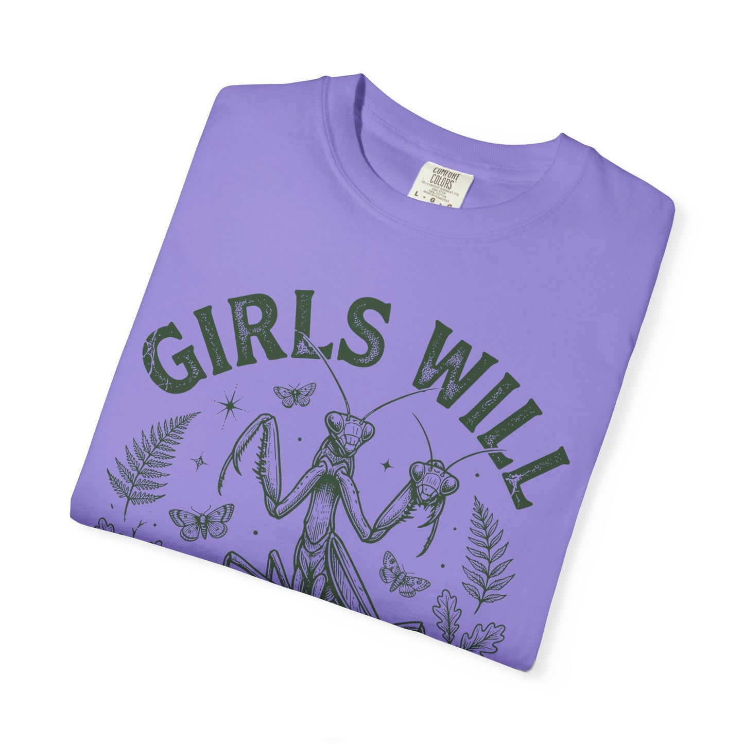 Praying Mantis 'Girls Will Be Girls' T-shirt | Insect Illustration, Botanical Accent