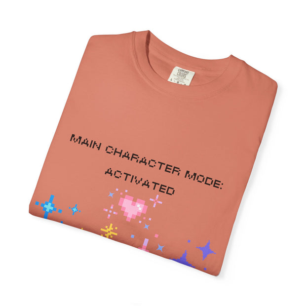 'Main Character Mode Activated' Unisex T-Shirt