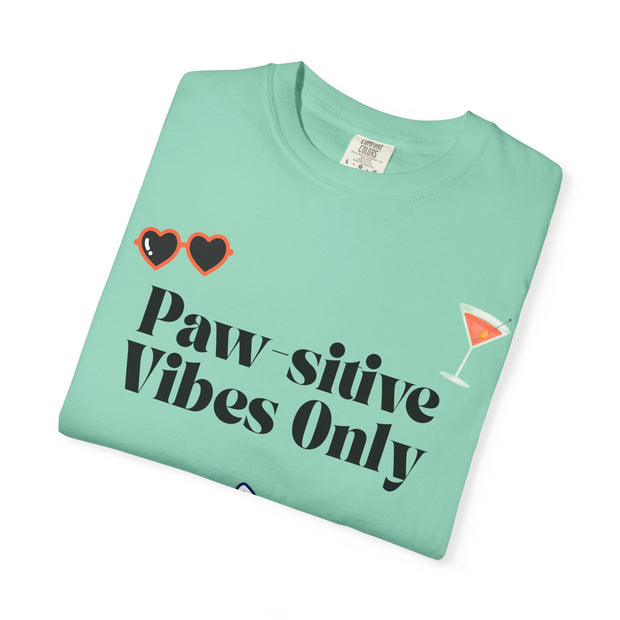 'Paw-sitive Vibes Only' Unisex T-Shirt