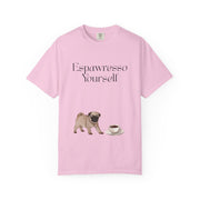 'Espawresso Yourself' Pug Unisex T-Shirt