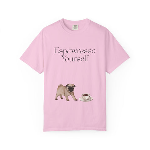 'Espawresso Yourself' Pug Unisex T-Shirt