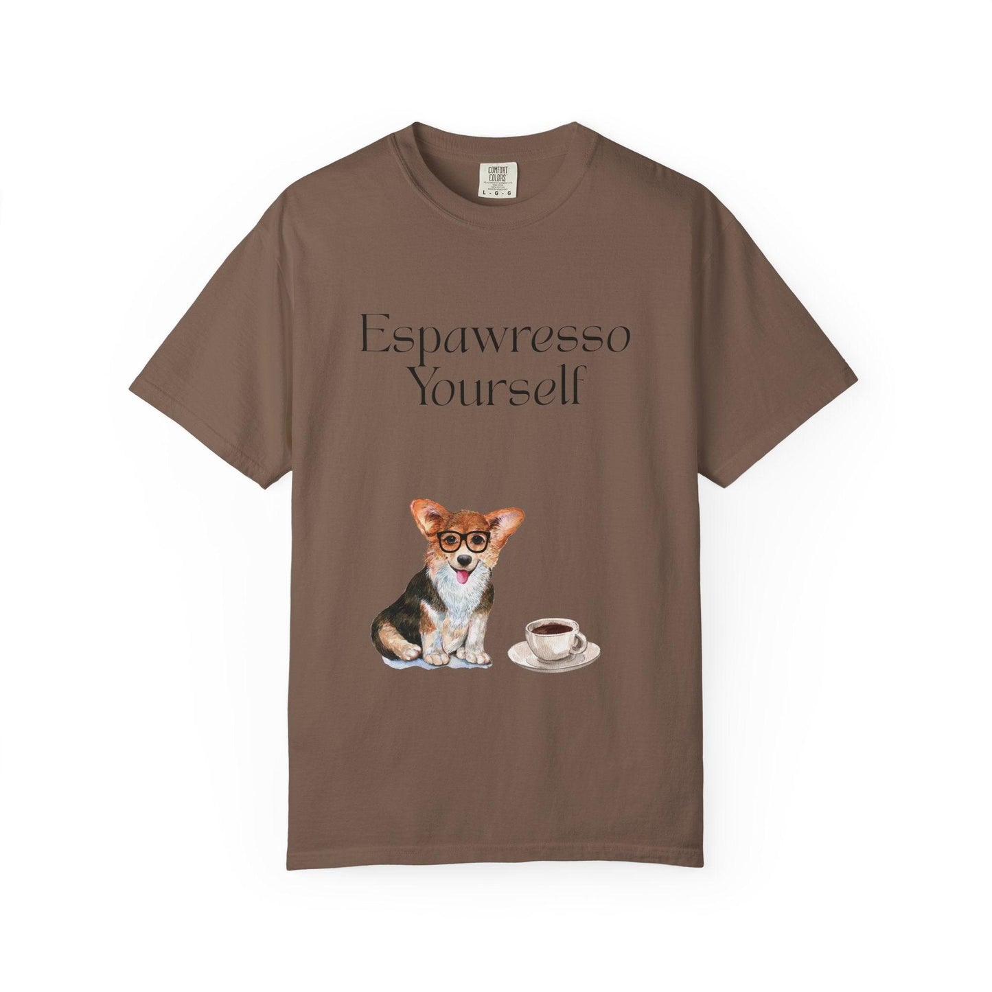 'Espawresso Yourself' Corgi Unisex T-Shirt