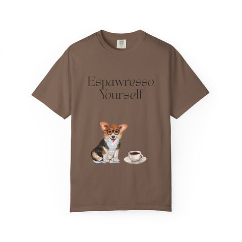 'Espawresso Yourself' Corgi Unisex T-Shirt