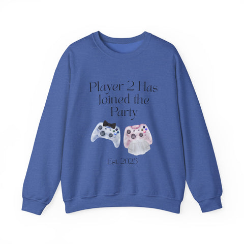 'Player 2 Has Joined The Party' 'Est. 2025' Unisex Crewneck Sweatshirt