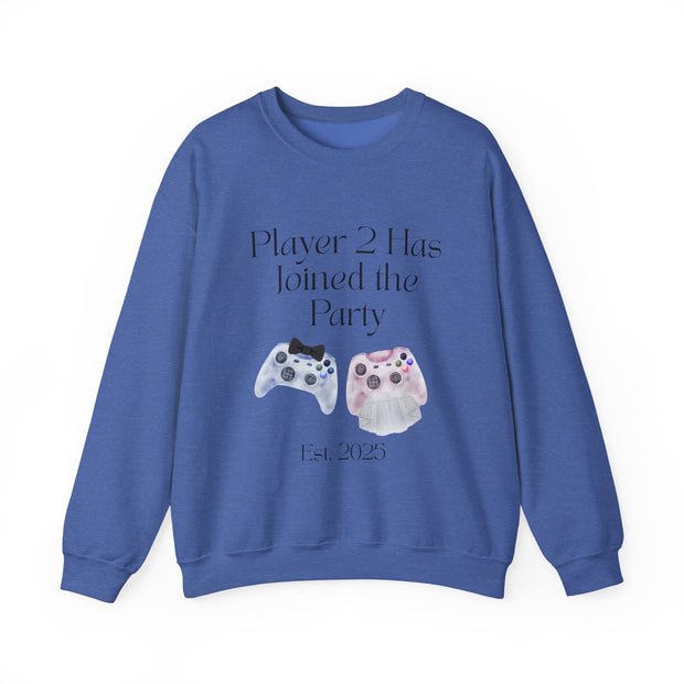 'Player 2 Has Joined The Party' 'Est. 2025' Unisex Crewneck Sweatshirt
