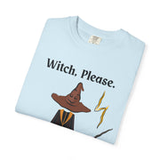 'Witch, Please. Too Much Magical To Handle' Wizard Unisex T-Shirt
