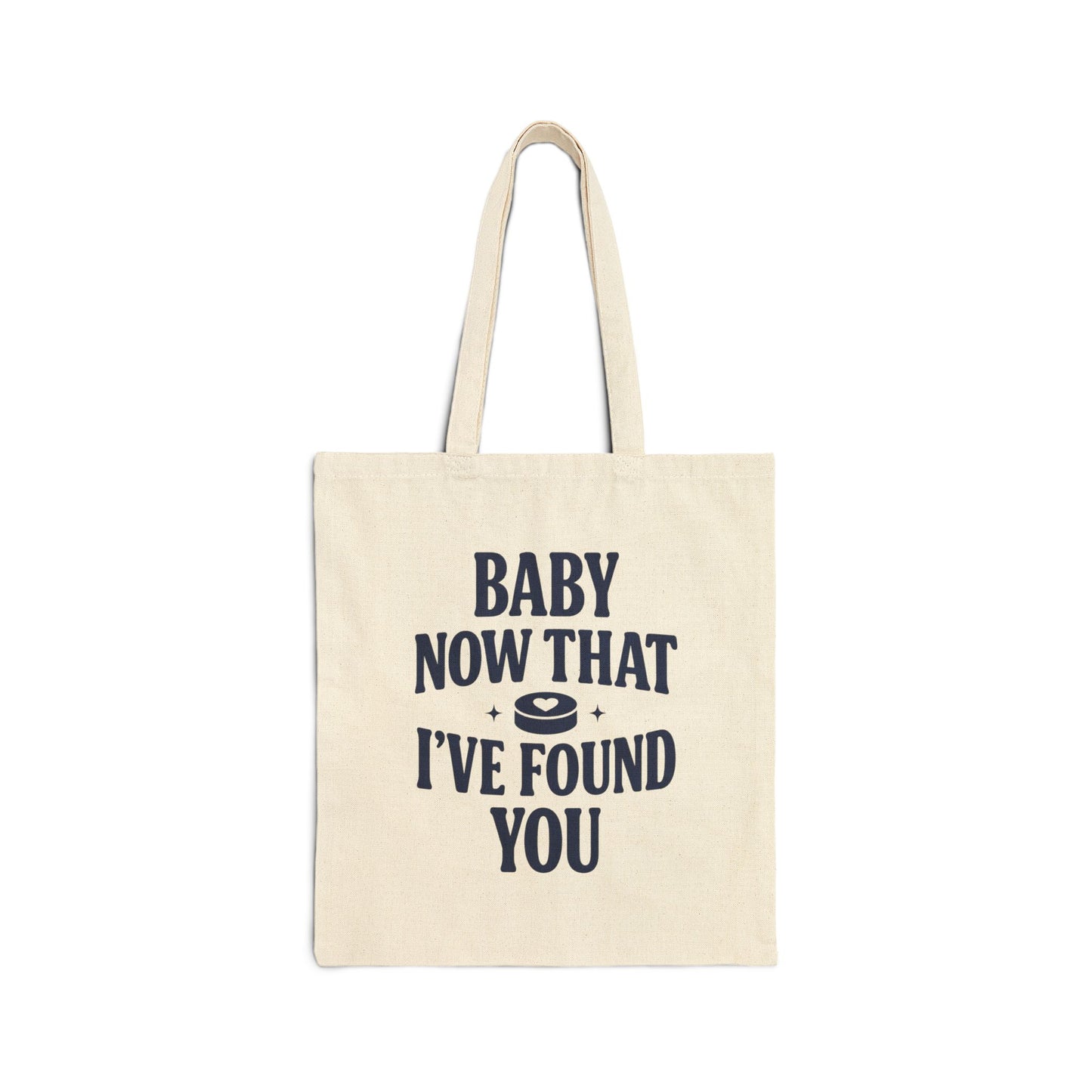 Baby Now That I've Found You Tote Bag, Hockey Romance Booktok Canvas Tote, Sports Romance Reader Gift
