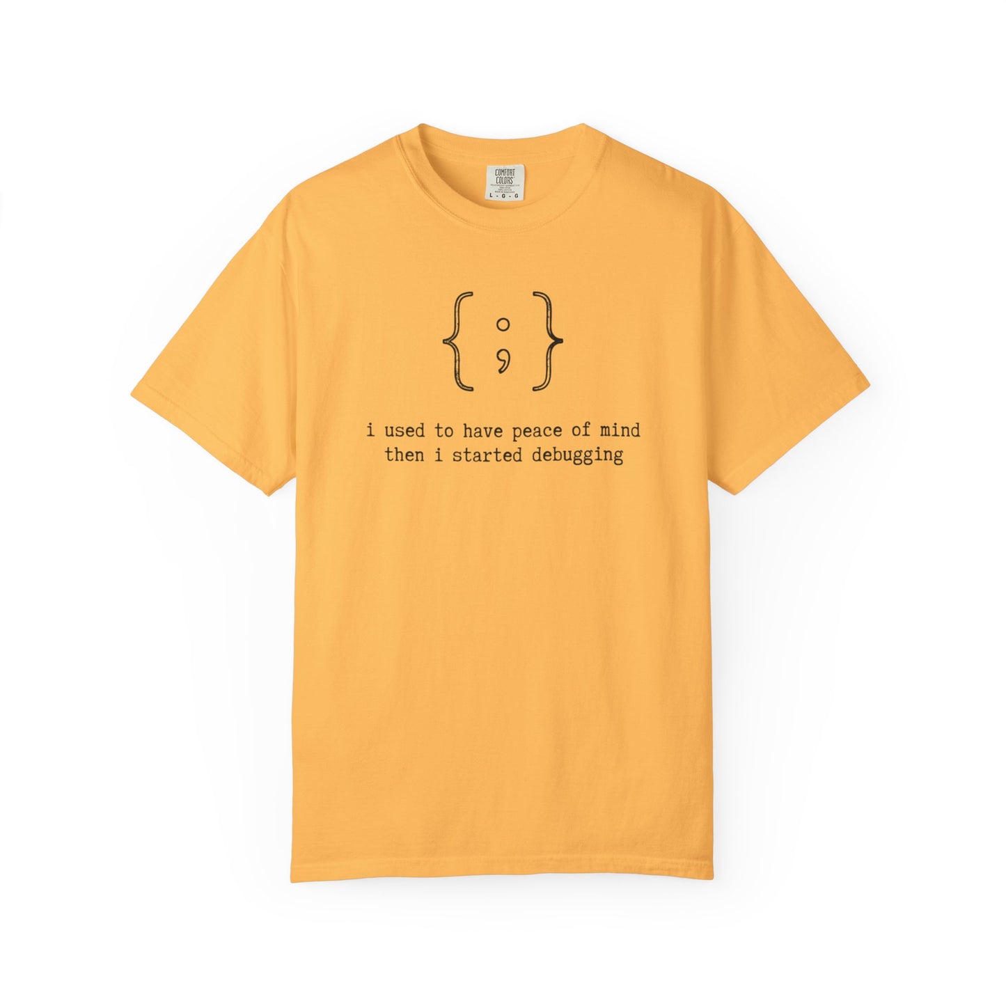 Coder Debugging Quote T-Shirt, Funny Programmer Tee, Developer Humor Shirt, Software Engineer Gift, Coding Graphic Tee