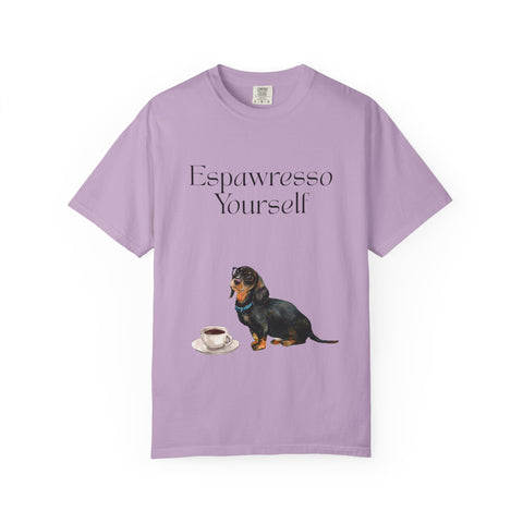 'Espawresso Yourself' Dachshund Unisex T-Shirt
