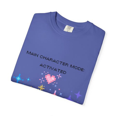 'Main Character Mode Activated' Unisex T-Shirt
