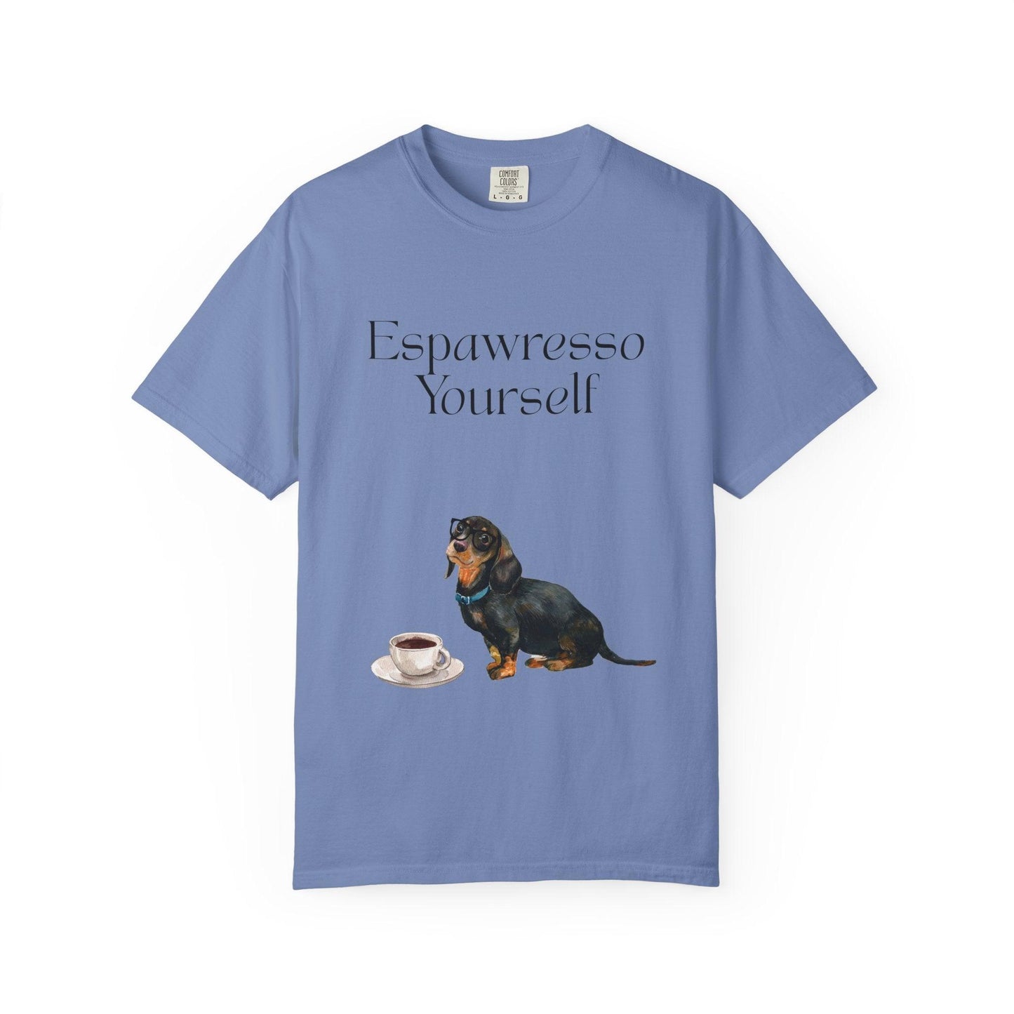 'Espawresso Yourself' Dachshund Unisex T-Shirt