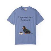 'Espawresso Yourself' Dachshund Unisex T-Shirt