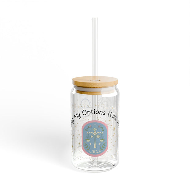 Libra 'Weighing My Options (Like Always)' Sipper Glass
