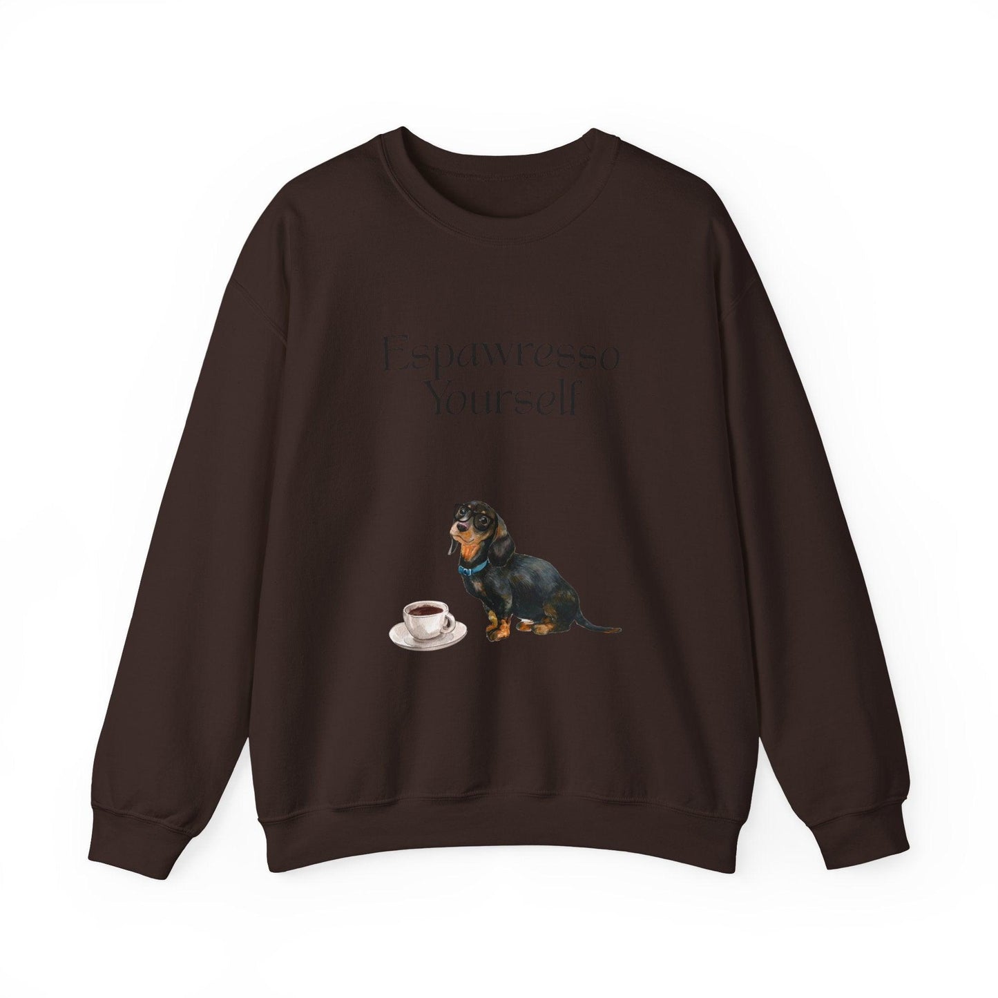 'Espawresso Yourself' Dachshund Unisex Crewneck Sweatshirt