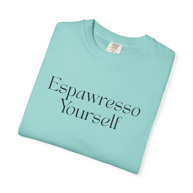 'Espawresso Yourself' French Bulldog Unisex T-Shirt
