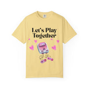 'Let's Play Together' Gaming Unisex T-Shirt