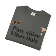 'Paw-sitive Vibes Only' Unisex T-Shirt