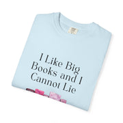 "I Like Big Books and I Cannot Lie" Unisex T-Shirt