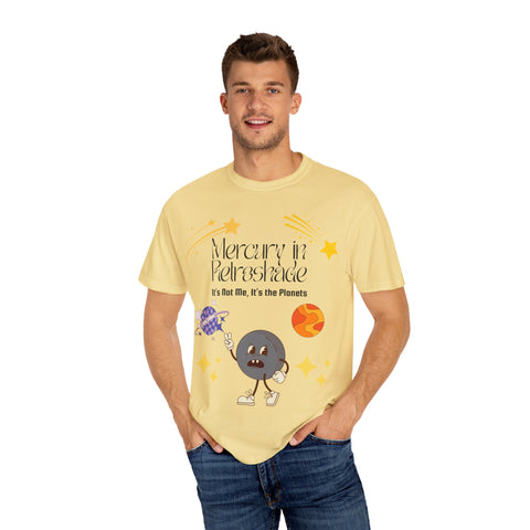 'Mercury In Retroshade: It's Not Me, It's The Planets' Unisex T-Shirt