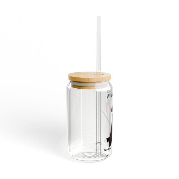 'Witch, Please. Too Much Magical To Handle' Wizard Sipper Glass