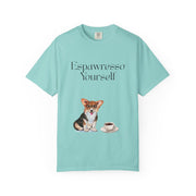 'Espawresso Yourself' Corgi Unisex T-Shirt