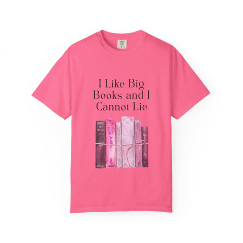 "I Like Big Books and I Cannot Lie" Unisex T-Shirt