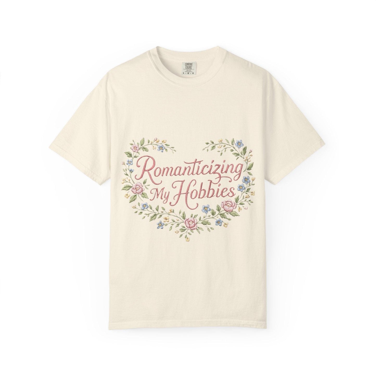 Romanticizing My Hobbies T-Shirt | Floral Heart Script Design