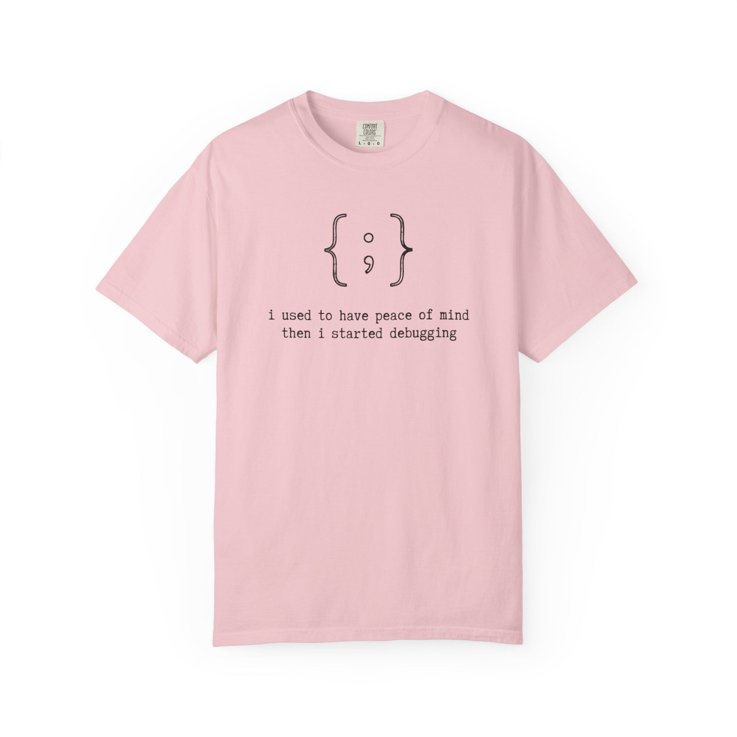 Coder Debugging Quote T-Shirt, Funny Programmer Tee, Developer Humor Shirt, Software Engineer Gift, Coding Graphic Tee