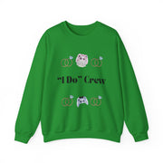 'I Do' Crew' Crewneck Sweatshirt