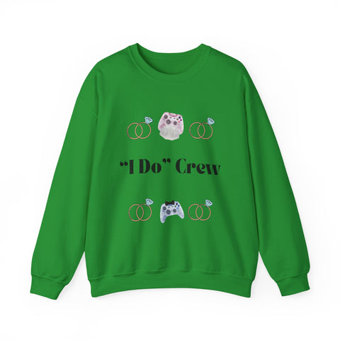 'I Do' Crew' Crewneck Sweatshirt