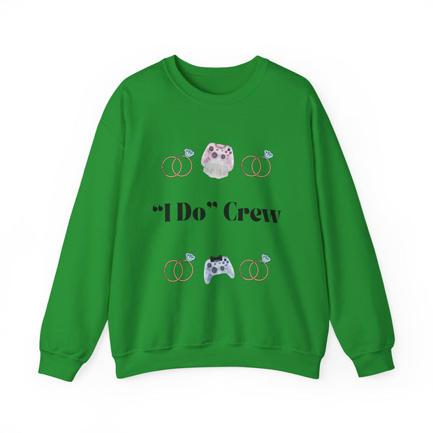 'I Do' Crew' Crewneck Sweatshirt
