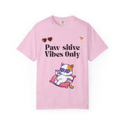 'Paw-sitive Vibes Only' Unisex T-Shirt