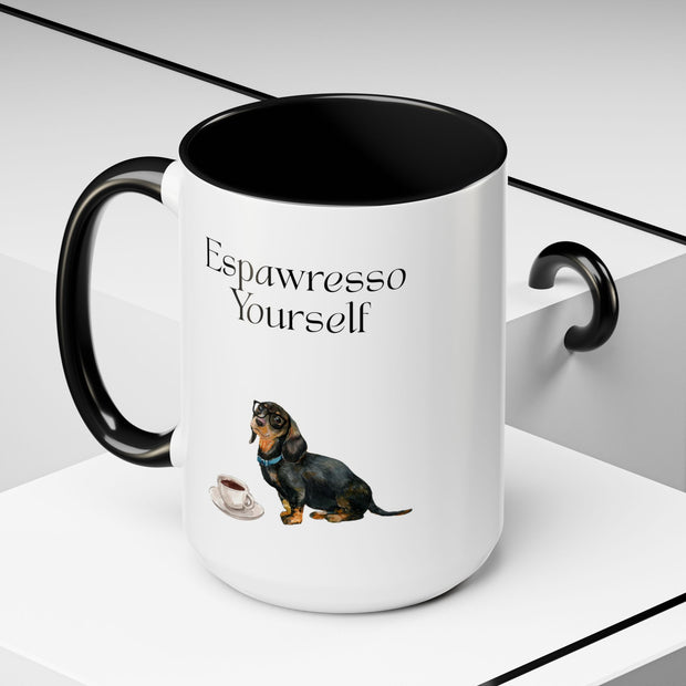 'Espawresso Yourself' Dachshund Accent Coffee Mug