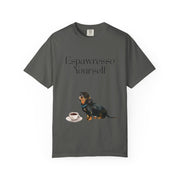 'Espawresso Yourself' Dachshund Unisex T-Shirt